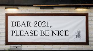 Dear 2021, Please Be Nice